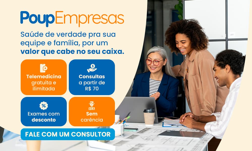 Poup Saúde para empresas - Saúde de verdade para sua equipe e família! Poup Saúde para empresas - Saúde de verdade para sua equipe e família.
